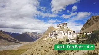 Kee Monastery | Spiti Trip 2025 Part - 4