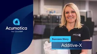Additive-X - Cuts Audit Prep Time by 25% with Acumatica