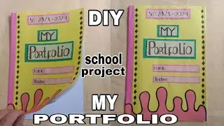 HOW TO MAKE A PORTFOLIO DAY FOR BEGINNERS SCHOOL PROJECT 