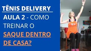 COMO TREINAR O SAQUE EM CASA - TÊNIS DELIVERY | SUZANA SILVA TÊNIS