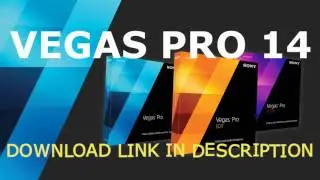 VEGAS PRO 14 FREE DOWNLOAD LINK + CRACK (100% WORKS)
