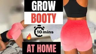 10 BEST EXERCISES TO START GROWING YOUR BOOTY 🔥| Beginner Friendly Butt Workout | No Equipment