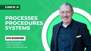 Processes Procedures Systems - Fractional COO Insights: Powering Small Business Growth | Video 3