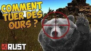 Rust FR - Astuce Tuto Tuer des animaux facilement ( Ours , Loup )