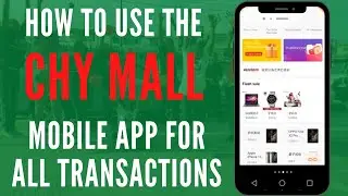 How to Use the CHY Mall APP