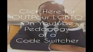 Pedagogy of a Code Switcher
