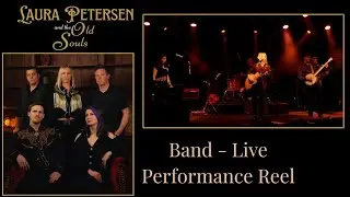 Laura Petersen and the Old Souls - Band Performance Reel (Live at Rally Point)