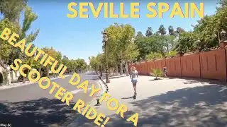 Seville Spain Travel 2022  -  Scooter  tour day