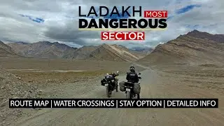 Ladakh Zanskar Route Map | Road Condition | All Important Info