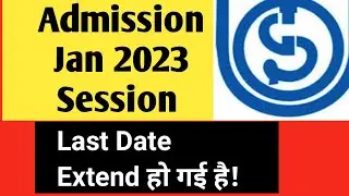 IGNOU Admission form Last Date Extended January 2023 session| IGNOU Admission 2023 Last date extende