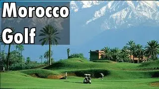 Top Golf Courses in Marrakech, Morocco