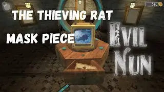 Evil Nun - The Thieving Rat - Mask Piece - Gameplay