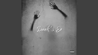 Dunk's Ex