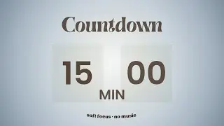 Aura Focus Timer 15 Minutes 🌨️ | No Music &middot; Relaxing Focus