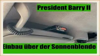 President Barry II | Einbau über der Sonnenblende beim Crafter 2006-2016