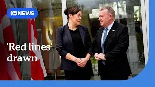 Denmark draws 'red lines' on US plans to seize Greenland | ABC NEWS