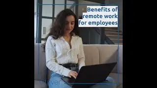 How remote work benefits employees