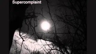 Paul Doucet - Supercomplaint