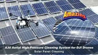 AeroClean A30: High-Pressure Aerial Clean System for DJI Drones & Solar Panels | Industrial Solution