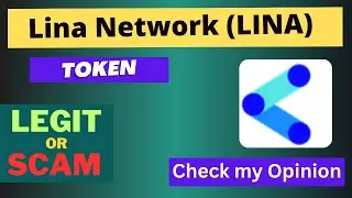 Is Lina Network (LINA) Token Legit or Scam ??