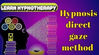 Hypnosis Direct Gaze Method