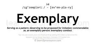 Pronunciation of Exemplary | Definition of Exemplary