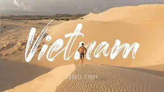My Vietnam Travel Story. ( Halong Bay, Ho Chi Minh, Hanoi, Phu Quoc..)