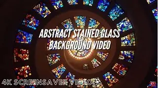 Screensaver 4k ABSTRACT  | Abstract Stained Glass Screensaver - Background 4k NO SOUND