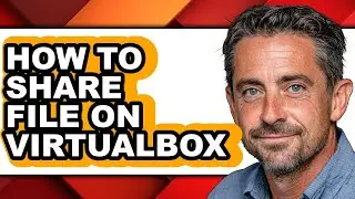 How to Share File on Virtualbox (only Way)