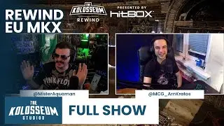 The Kolosseum Rewind EU Mortal Kombat X Presented By Hitbox - Full Tournament