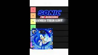 Sonic games Tier list