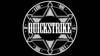Quickstrike - Shut Them Down