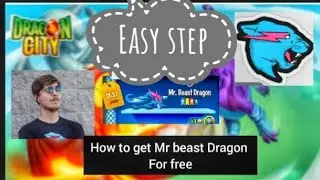 How to get Mr beast  dragon 🐲 for free || Dragon city || ft . Mr beast