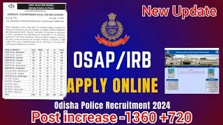 ଆସିଗଲା Edit opti Increase OF SEPOYS/ CONSTABLES IN OSAP / IR / SS BATTALIONS IN ODISHA POLICE by 720