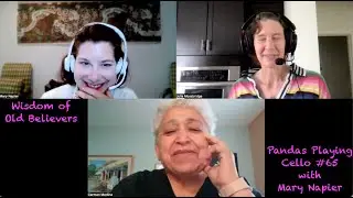 Wisdom of Old Believers -- PPC #65 with Mary Napier