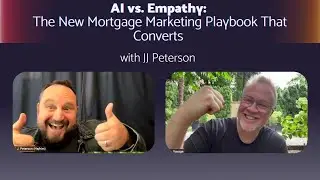 The New Mortgage Marketing Playbook That Converts with JJ Peterson author of Marketing Made Simple