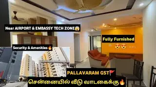 Fully Furnitured with 3AC Flat for rent in Chennai😍Pallavaram GST🚩Near Airport & Embassy Tech Zone💥