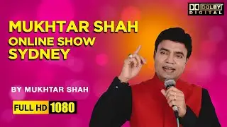 Mukhtar shah Online show | Sydney Bollywood Melody Group | Mukhtar Shah | Pinkey Patel