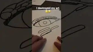 I Destroyed My art 😭😢￼￼