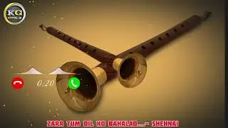Zara tum dil ko bahalao....- Shehnai instrumental | remix ringtone | best ringtone 2026 | #ringtone 