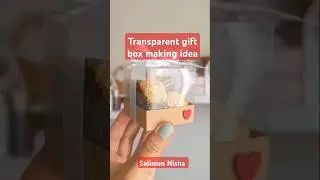 transparent gift box making idea✨😍✨#craft #gift #shorts