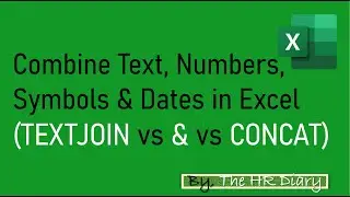 Объединяйте текст, числа, символы и даты в Excel! TEXTJOIN vs & vs CONCAT
