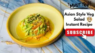 Asian Style Veg Salad Recipe | Instant Healthy Salad | Easy & Quick Vegetarian Salad