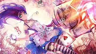 Her Name Is Alice ~ Nightcore
