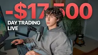 How I Lost $17,500 Day Trading in 6 MINUTES