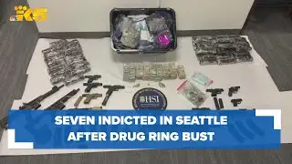 Coast-to-coast drug ring arrests leads to seven people indicted in Seattle