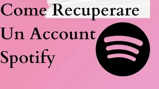 Come Recuperare Un Account Spotify 2025 - 2026
