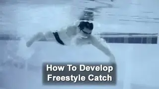 How To Develop Freestyle Catch