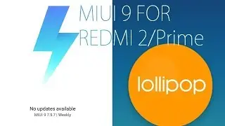miui 9 for redmi 2/prime