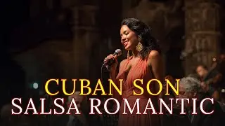 Romantic Son Cubano Mix 💘 Havana Vintage Love Rhythm 🇨🇺